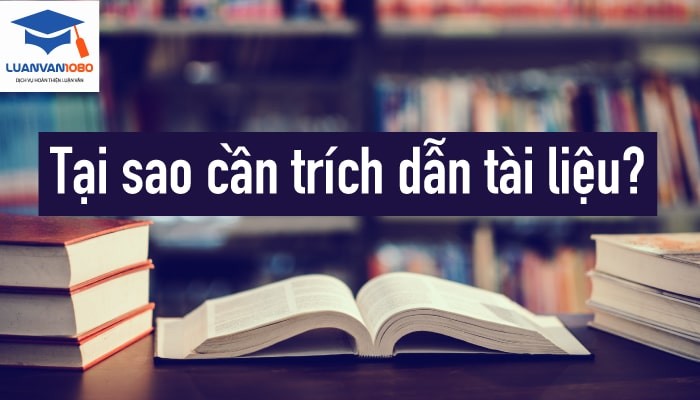 cach-trich-dan-tai-lieu-tham-khao-trong-word-luanvan-1080 Tại sao cần trích dẫn tài liệu?