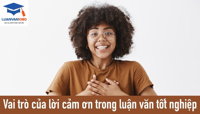 cach-viet-loi-cam-on-trong-luan-van-tot-nghiep-luanvan1080 Vai trò của lời cảm ơn trong luận văn tốt nghiệp