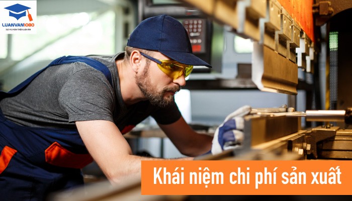 chi-phi-san-xuat-la-gi Chi phí sản xuất là gì? Phân loại chi phí sản xuất