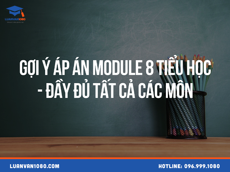 dap-an-tu-luan-module-8-tieu-hoc Đáp án tự luận module 8 tiểu học
