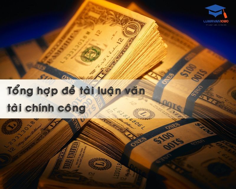 de-tai-luan-van-tai-chinh-cong