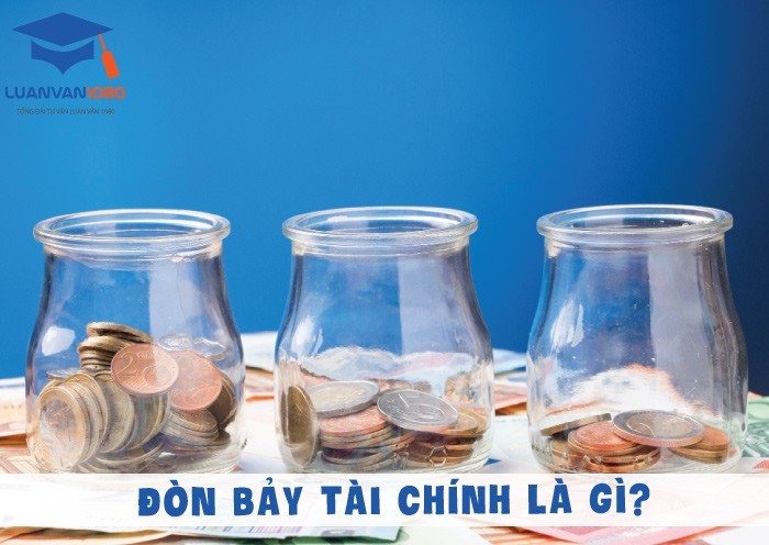 Khái niệm đòn bảy tài chính