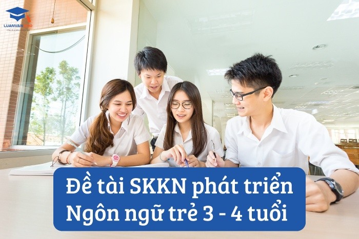 tai-skkn-phat-trien-ngon-ngu-tre-3-4-tuoi Đề tài SKKN phát triển ngôn ngữ trẻ 3 4 tuổi