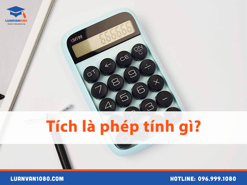 tich-la-phep-tinh-gi Tích là phép tính gì?