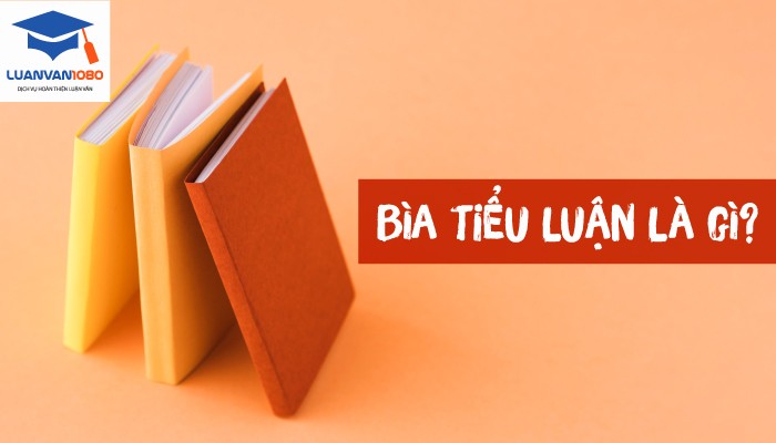 trang-bia-tieu-luan Hướng dẫn cách trình bày trang bìa tiểu luận đẹp và ấn tượng