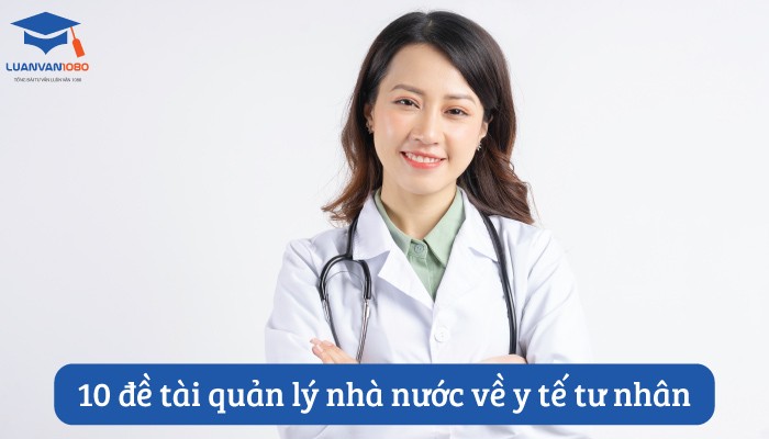 Đề tài quản lý nhà nước về y tế tư nhân