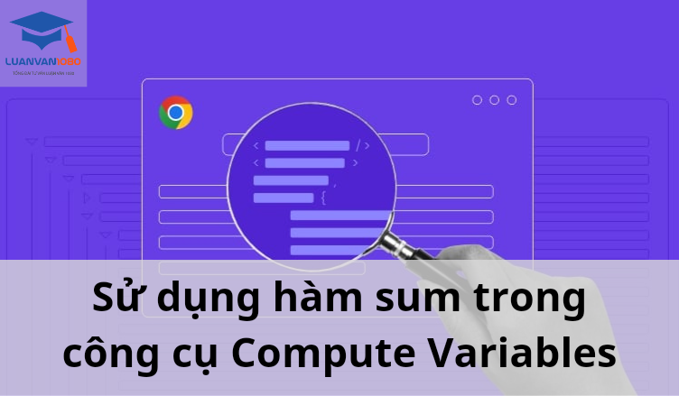 Cách gộp các biến trong SPSS bằng cách sử dụng hàm Sum