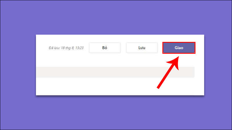 Bước 10.1: Giao bài tập bằng form