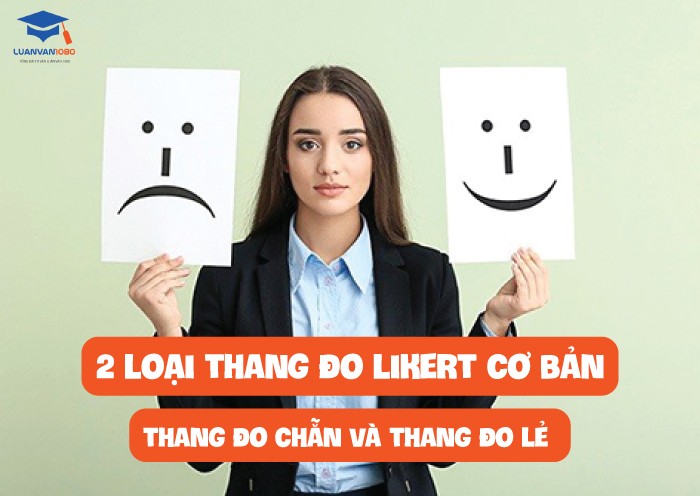 2 loại thang đo likert cơ bản