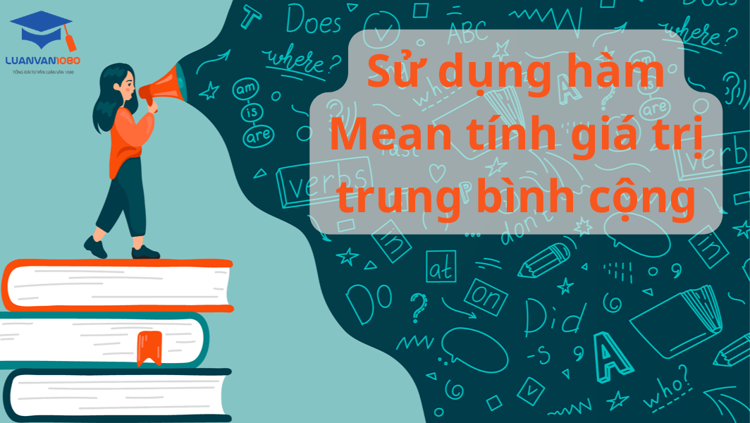 Cách gộp nhiều biến trong SPSS bằng cách sử dụng hàm Mean