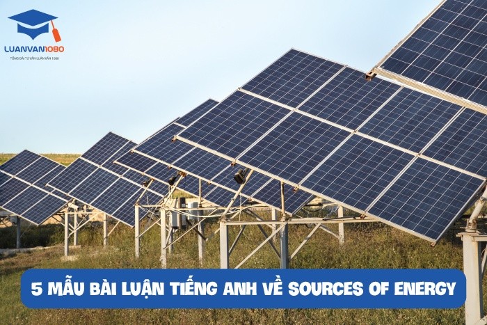 5 mẫu bài luận tiếng anh về sources of energy