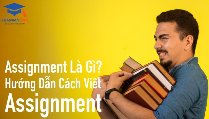 Bí quyết để viết Assignment thành công