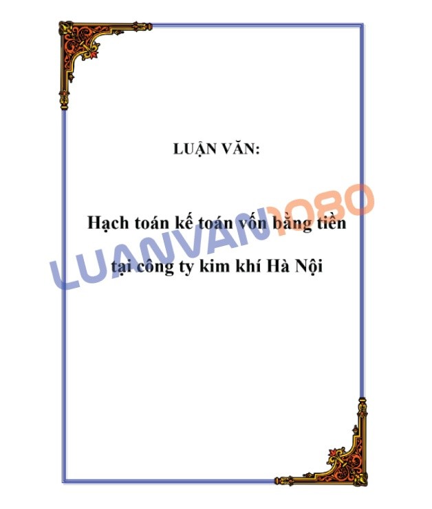 Bài luận kế toán vốn bằng tiền tại Công ty Kim khí Hà Nội
