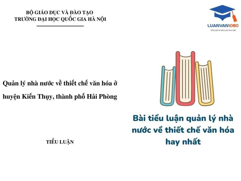 Bài tiểu luận quản lý nhà nước về thiết kế văn hóa hay nhất
