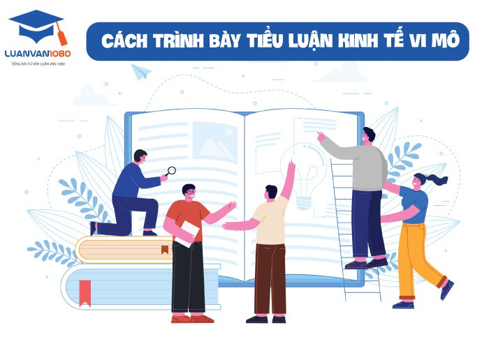 Cách trình bày tiểu luận kinh tế vi mô