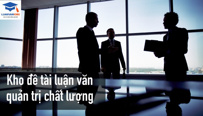 luận văn quản trị chất lượng