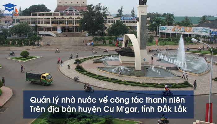 Quản lý nhà nước về công tác thanh niên trên địa bàn tỉnh Đắk Lắk