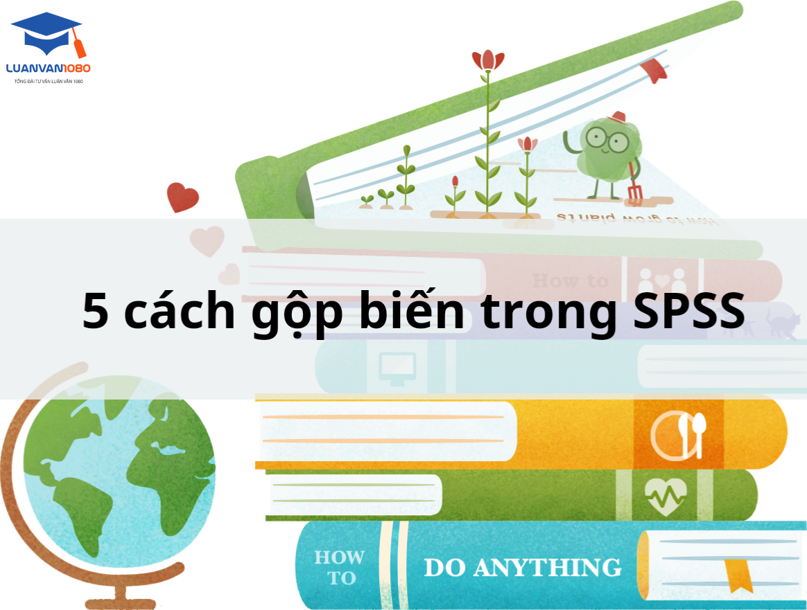 Cách gộp biến trong SPSS