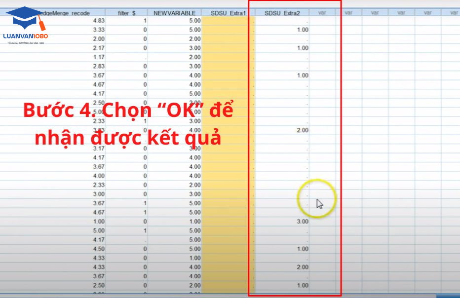 Bước 4. Chọn “OK” để nhận được kết quả cách tạo biến gộp trong SPSS