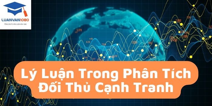 Phân tích năng lực của đối thủ cạnh tranh