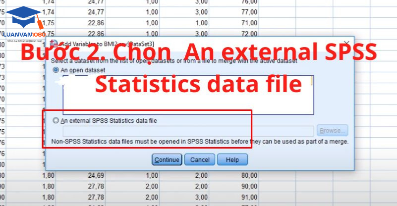 Bước 2. Chọn An external SPSS Statistics data file