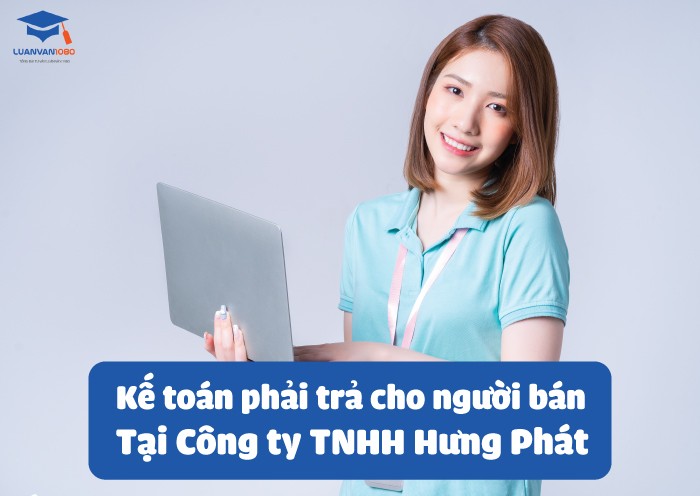 Kế toán phải trả người bán tại công ty xây dựng Nghiệp Phát