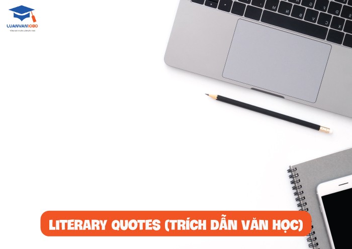 Literary Quotes (Trích dẫn văn học)