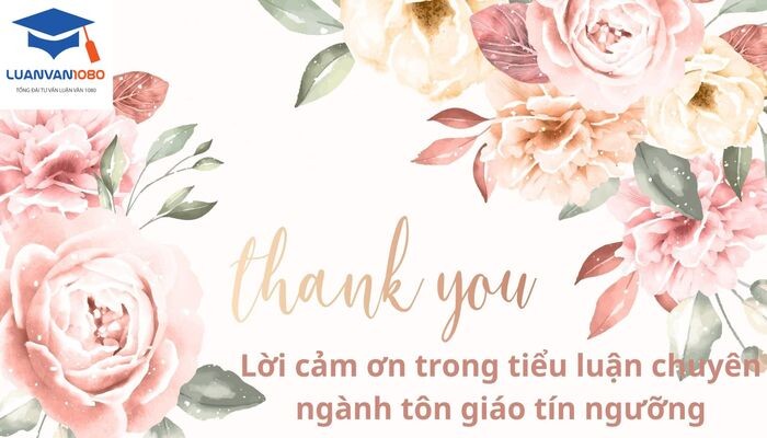 Lời cảm ơn trong tiểu luận chuyên ngành tôn giáo tín ngưỡng