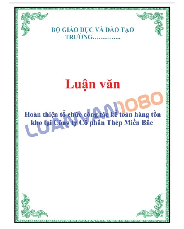 Luận văn kế toán hàng tồn kho tại công ty cổ phần thép Miền Bắc