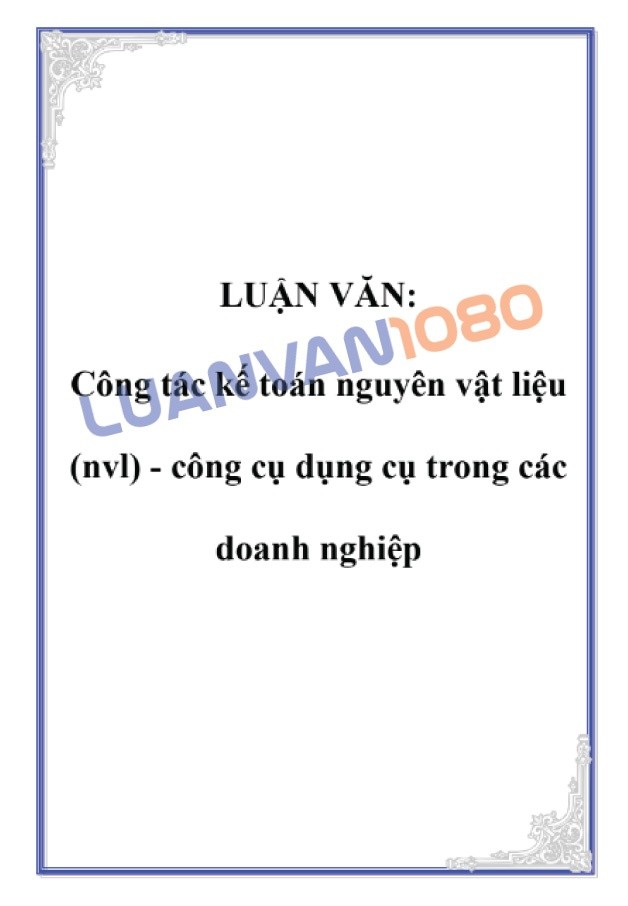 Luận văn kế toán về công cụ dụng cụ trong doanh nghiệp 