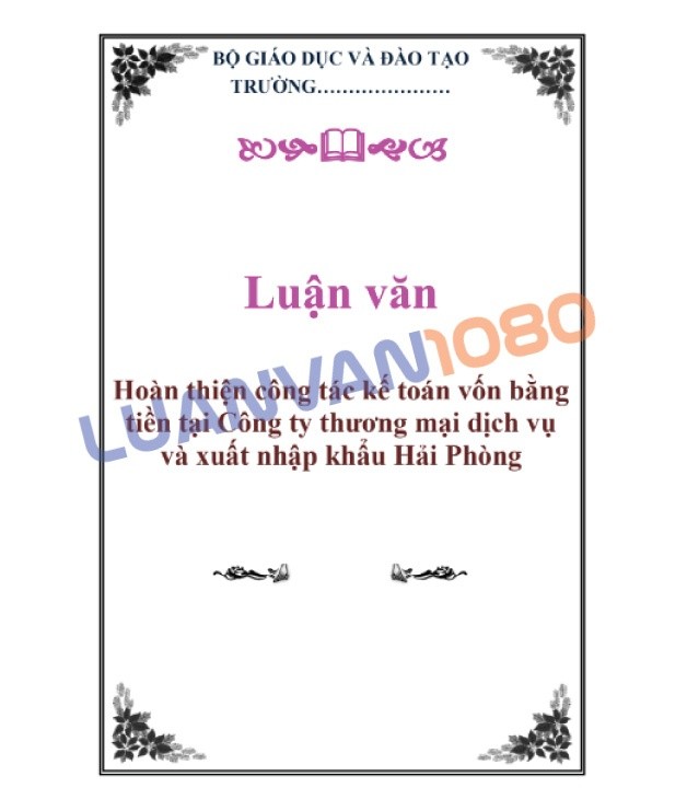 Hoàn thiện quy trình kế toán vốn bằng tiền trong lĩnh vực logistics.