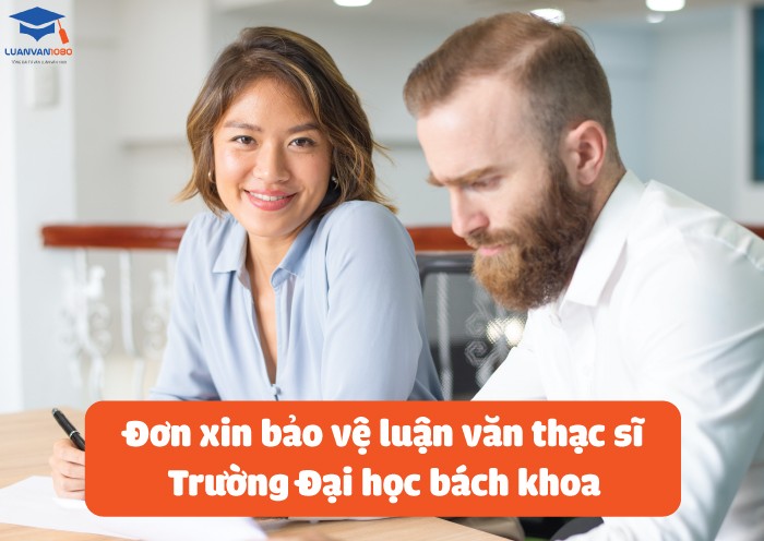 Đơn xin bảo vệ luận văn thạc sĩ trường Đại học bách khoa
