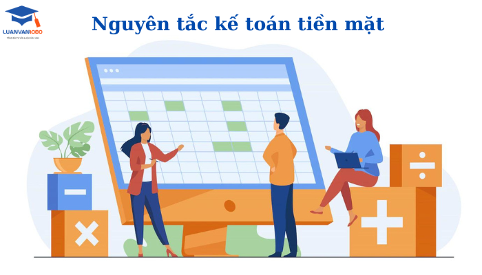 Nguyên tắc kế toán tiền mặt