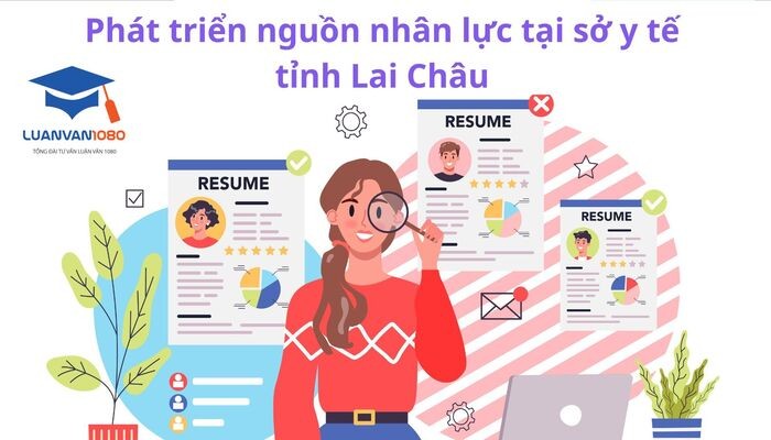 Phát triển nguồn nhân lực tại sở y tế tỉnh Lai Châu