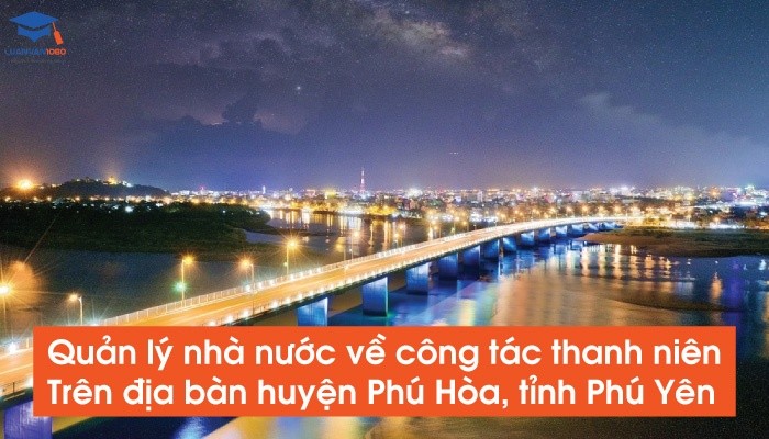 Quản lý nhà nước về thanh niên ở tỉnh Phú Yên