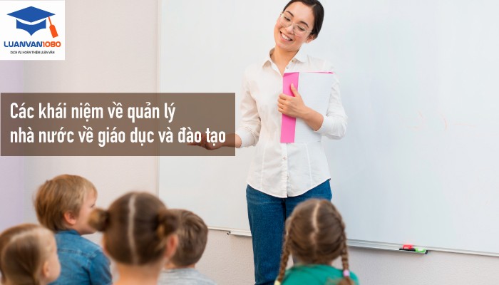 Nội dung chủ yếu quản lý nhà nước về giáo dục và đào tạo ở nước ta