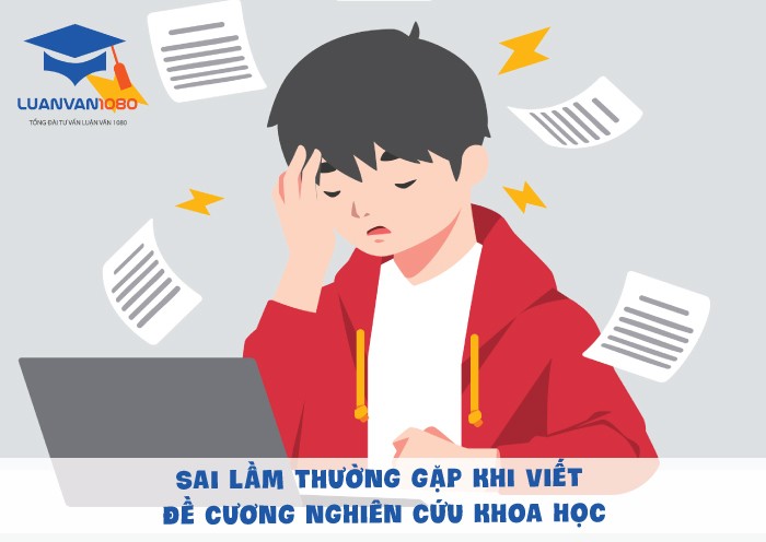 Lưu ý cần tránh khi viết đề cương nghiên cứu khoa học