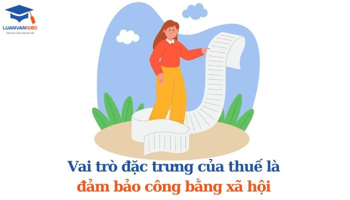 Vai trò đảm bảo công bằng xã hội