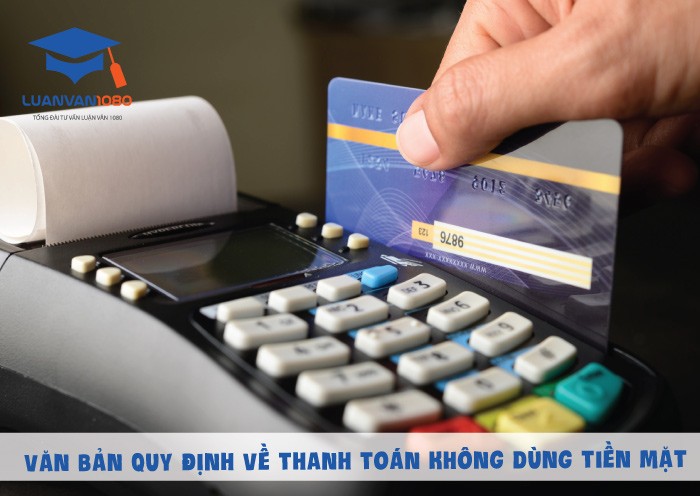 Văn bản quy định về thanh toán không dùng tiền mặt