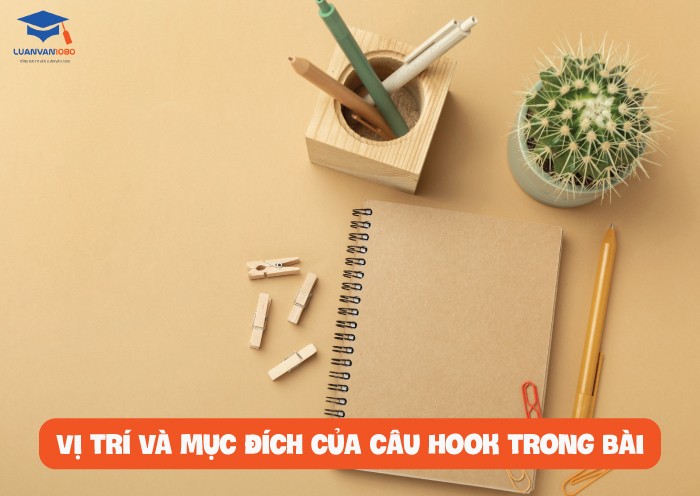Vị trí và mục đích của câu Hook trong bài