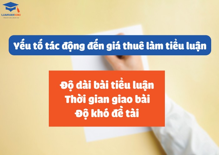 Yếu tố tác động đến giá thuê làm tiểu luận
