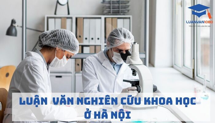 Luận văn nghiên cứu khoa học ở Hà Nội