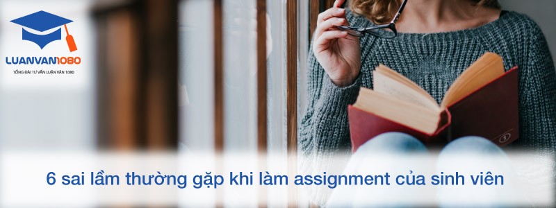 6 sai lầm thường gặp khi làm assignment của sinh viên