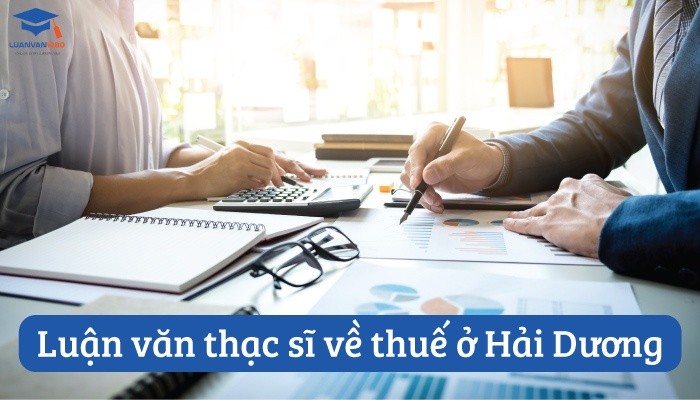 Luận văn thạc sĩ về thuế ở tỉnh Hải Dương